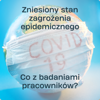 Co z badaniami pracowników po 1 lipca 2023 r. Sprawdź, jakie zmiany wprowadziło zniesienie stanu epidemii.
