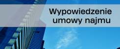 wypowiedzenie umowy najmu mieszkania – terminy i zasady Kodeksu cywilnego