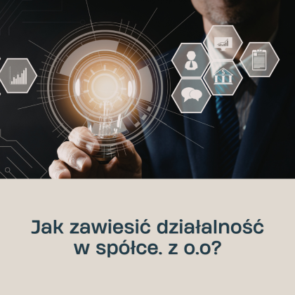 Jak zawiesić działalność w spółce. z o.o?